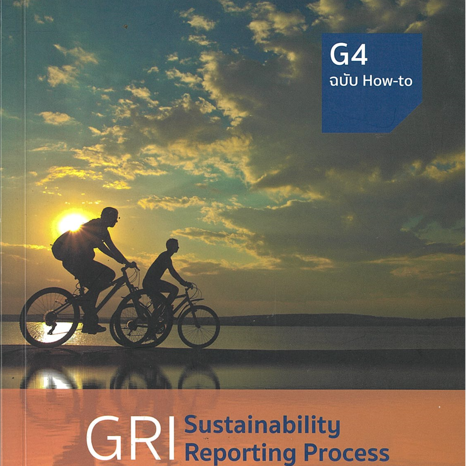 GRI Sustainability Reporting Process กระบวนการรายงานเพื่อความยั่งยืน